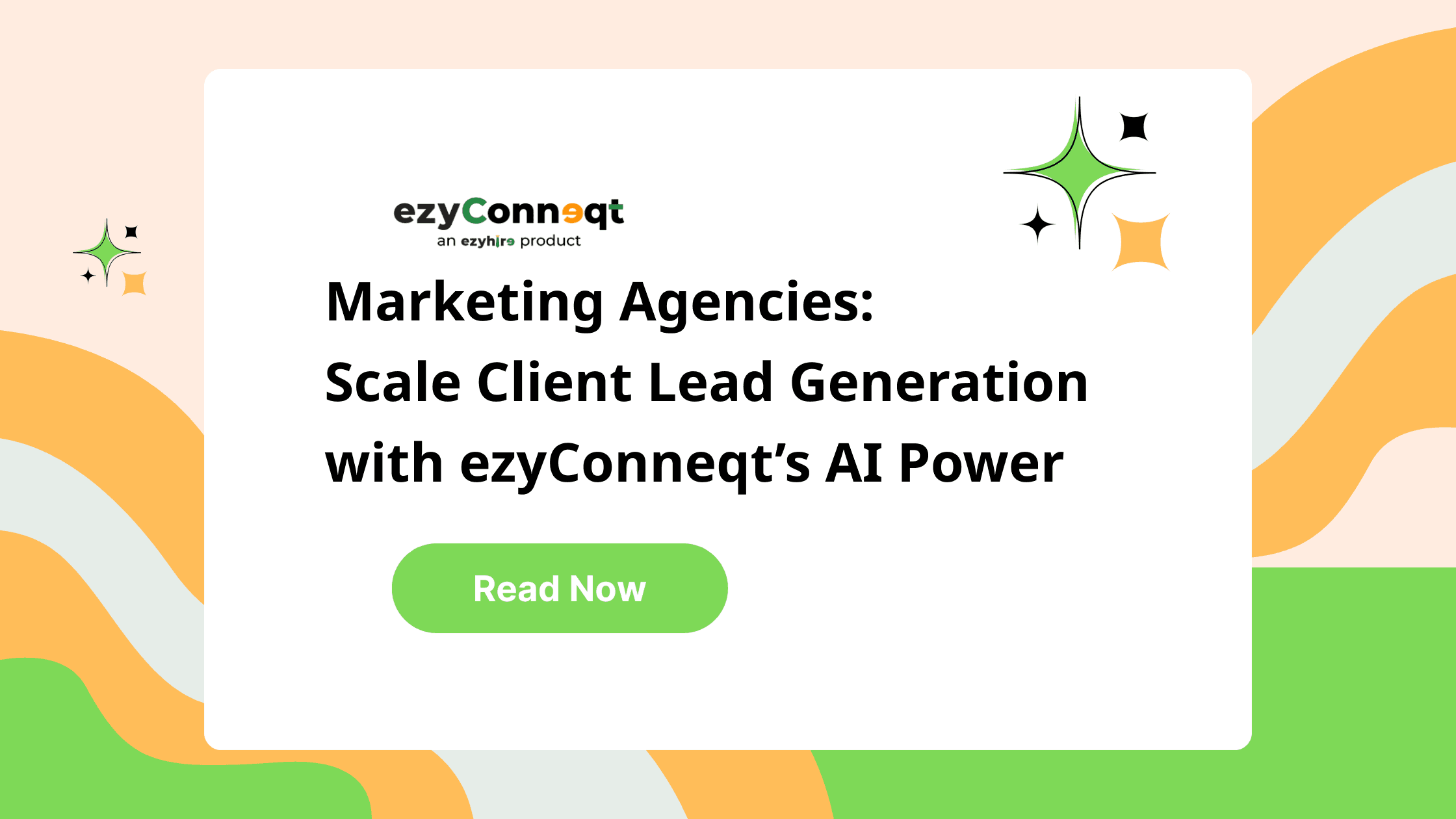 Marketing Agencies: Scale Client Professional Social Media Platform Lead Generation with EzyConneqt’s AI Power