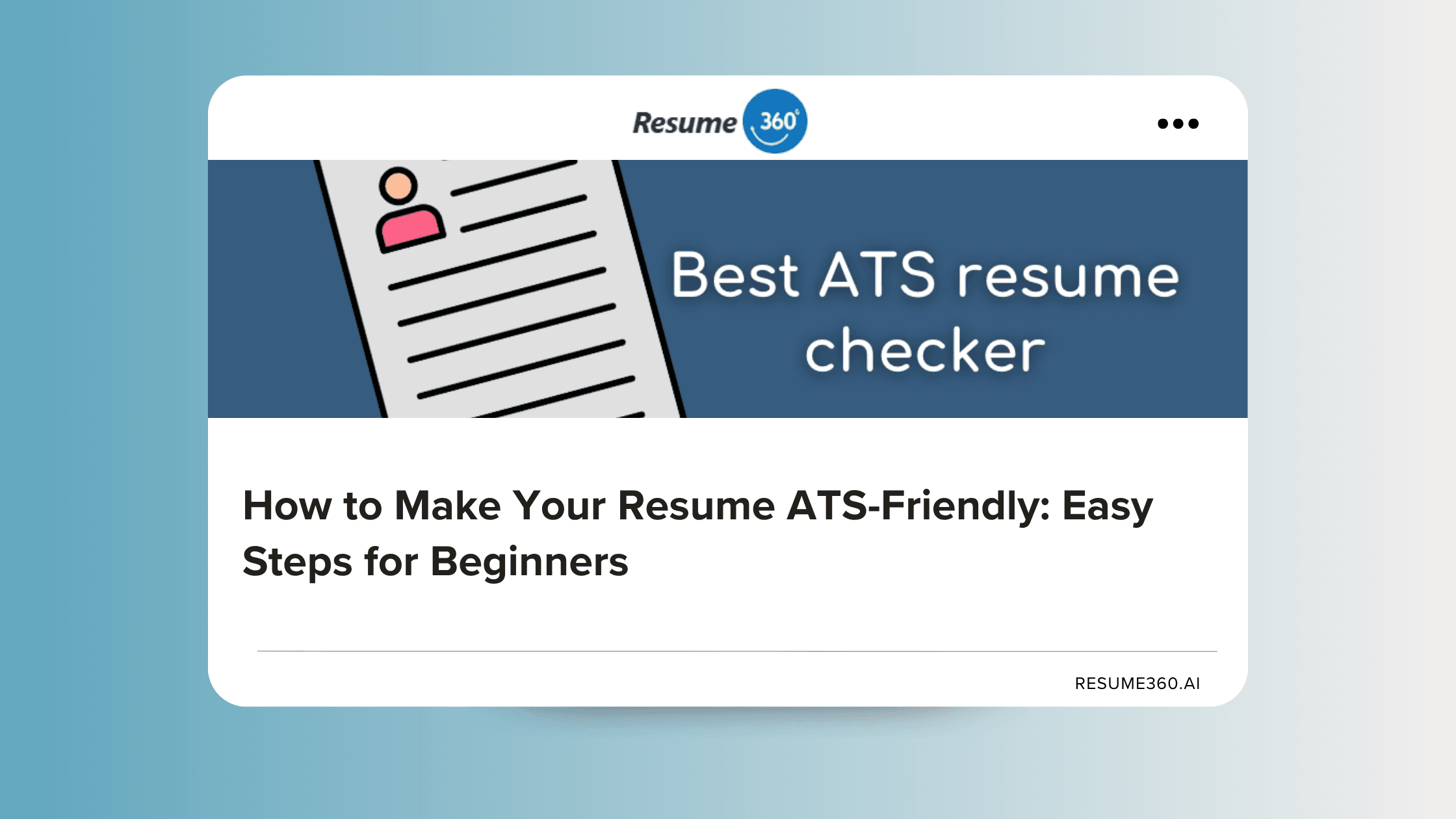 How to Make Your Resume ATS-Friendly: Easy Steps for Beginners